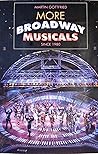 More Broadway Musicals: Since 1980