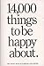 14, 000 Things to be Happy About by Kipfer, Barbara Ann (1994) Paperback