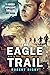 The Eagle Trail (Paul Hansen 1) by Robert Rigby (3-Apr-2014) Paperback