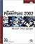 Microsoft PowerPoint 2002: Microsoft Office Specialist (Certification) by Rachel Biheller Bunin (2002-12-11)