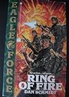 Ring of Fire (Eagle Force, #5) Ring of Fire (Eagle Force, #5)
