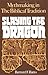 Slaying the Dragon: Mythmaking in the Biblical Tradition by Bernard F. Batto (1992-11-01)