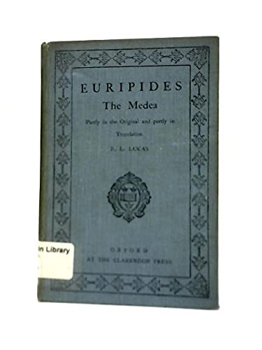 The Medea Partly in the Original and Partly in Translation