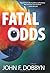 Fatal Odds: A Novel (Knight and Devlin Thriller) by John F. Dobbyn (2016-08-02)