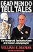 Dead Men Do Tell Tales by Michael Browning