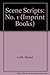 Scene Scripts: No. 1 (Imprint Books) by Cahill Michael (1973-04-01) Paperback