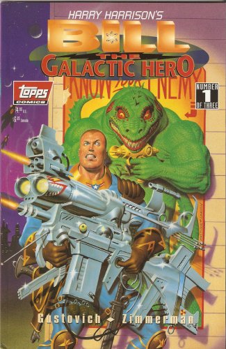 Bill, The Galactic Hero #1 July 1994