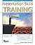 Presentation Skills Training (ASTD Trainer's Workshop) PAP/CDR edition by Atwood, Christee Gabour (2007) Paperback