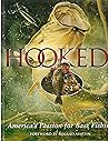 Hooked: America's Passion for Bass Fishing