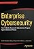 Enterprise Cybersecurity: How to Build a Successful Cyberdefense Program Against Advanced Threats by Scott E. Donaldson (2015-05-20)