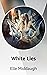 White Lies