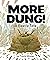 More Dung!: A Beetle Tale
