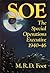 SOE The Special Operations Executive 1940-46 by M R D Foot (1984-10-25)
