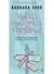 What Do I Do When I Want to Do Everything?: A Revolutionary Programme for Doing Everything That You Love by BARBARA SHER (2006-08-02)