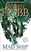 Mad Ship[MAD SHIP][Mass Market Paperback] by RobinHobb