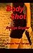 Body Shot by George Snyder (2015-10-26)