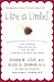 Live a Little!: Breaking the Rules Won't Break Your Health by Susan M. Love MD (2011-03-15)