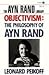 Objectivism The Philosophy of Ayn Rand 0003195542