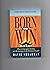 Born to Win by David Shearman
