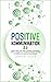Positive Kommunikation 2.0:...