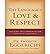The Language of Love & Respect: Cracking the Communication Code with Your Mate (Paperback) - Common