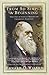 From So Simple A Beginning The Four Great Books of Charles Darwin