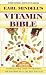 Earl Mindell's Vitamin Bible by Mindell, Earl (1991) Mass Market Paperback