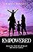 Empowered—Healing the Heart...