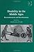Disability in the Middle Ages by Joshua R. Eyler (2010-05-01)
