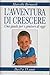L'avventura di crescere