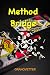 Method Bridge