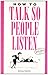 How to Talk So People Listen by Sonya Hamlin (2007-11-15)