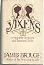 The vixens: A biography of ...