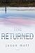 [ The Returned Mott, Jason ( Author ) ] { Hardcover } 2013