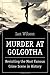 Murder at Golgotha: Revisiting the Most Famous Crime Scene in History Hardcover – April 4, 2006
