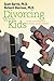 Divorcing With Kids: An Interactive Workbook for Parents and their Children by Richard Sherman (2007-10-12)