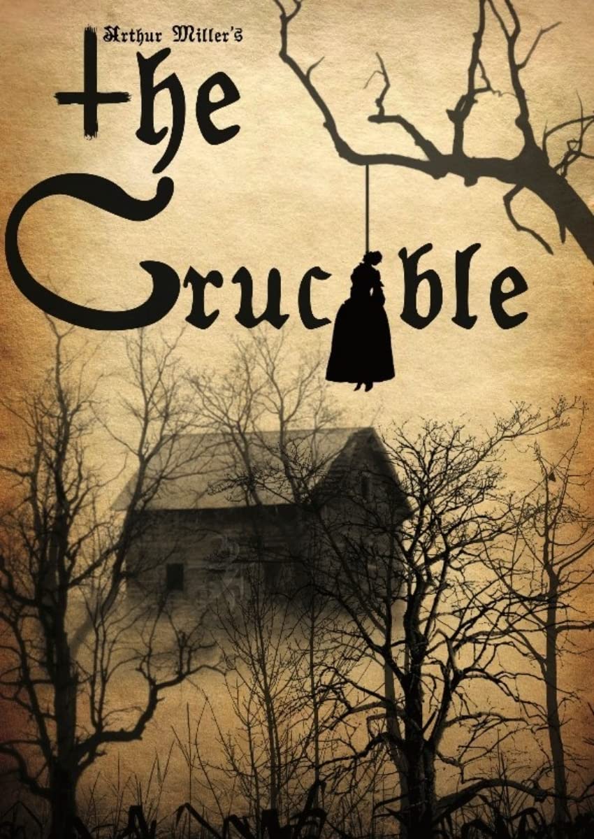 The Crucible: A Play in Four Acts