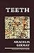 Teeth by Aracelis Girmay (2007-06-01)