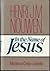 In the Name of Jesus by Henri J.M. Nouwen