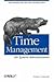 Time Management for System Administration (05) by Limoncelli, Thomas A [Paperback (2005)]