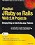 Practical JRuby on Rails Web 2.0 Projects