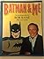 Batman and Me by Bob Kane, Tom Andrae (1990) Paperback