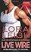 Live Wire by Leigh, Lora. (St. Martin's Paperbacks,2011) [Mass Market Paperback]