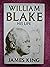 William Blake, his life