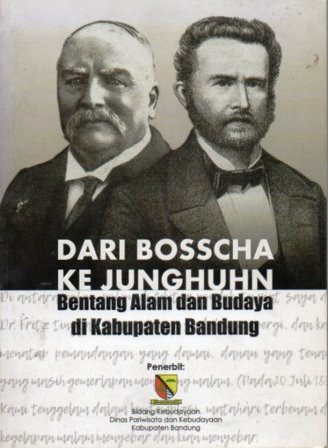 Dari Bosscha ke Junghuhn: Bentang Alam dan Budaya di Kabupaten Bandung