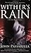 Wither's Rain by J.G. Passarella (2003-11-17)