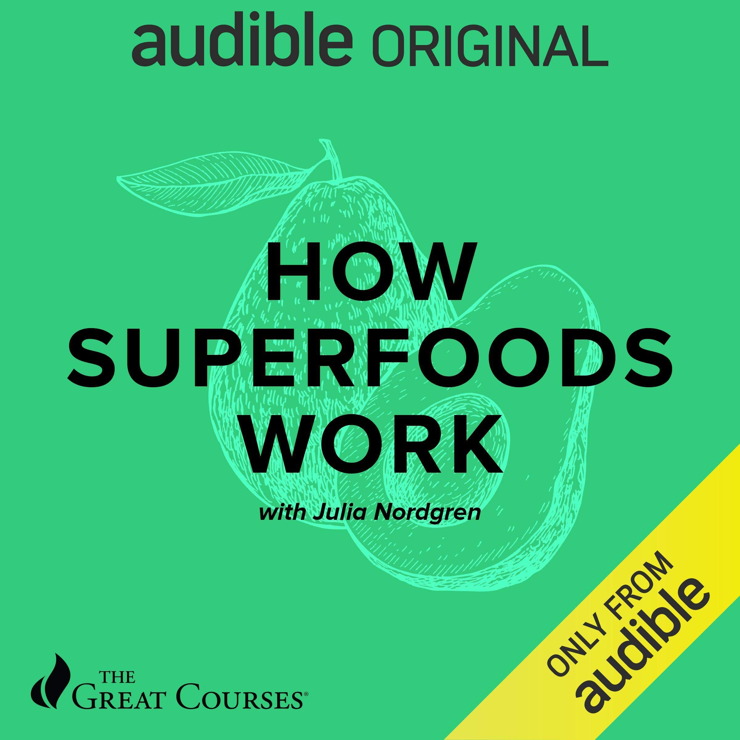 How Superfoods Work (Audible Audio)