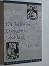 Die Täufer im Landgericht Landsberg 1527/28 (Forschungen zur Landes- und Regionalgeschichte) (German Edition)