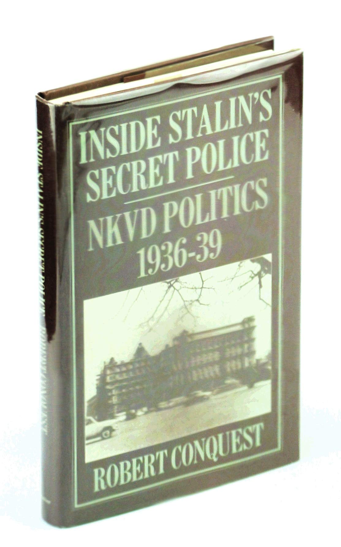 Inside Stalin's Secret Police: Nkvd Politics, 1936-1939 (Hoover Institution Press Publication)
