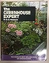 Greenhouse Expert by D.G. Hessayon